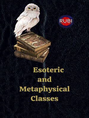 cover image of Esoteric  and  Metaphysical Classes